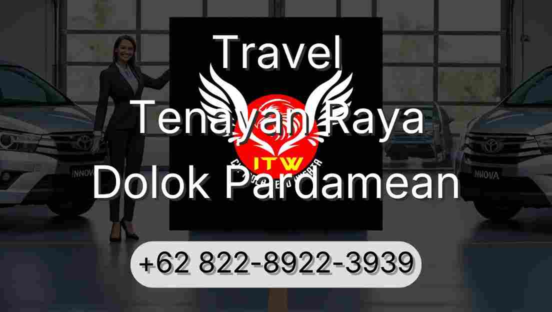 Travel Tenayan Raya Dolok Pardamean