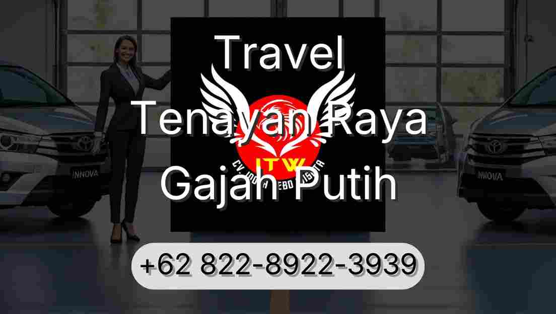 Travel Tenayan Raya Gajah Putih