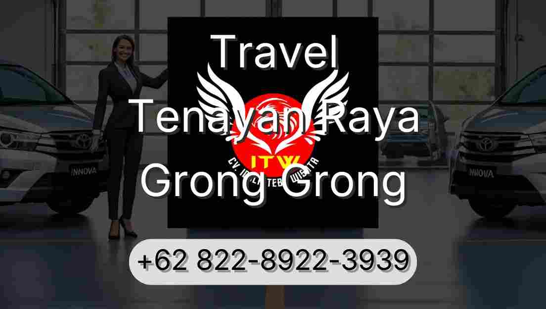 Travel Tenayan Raya Grong Grong