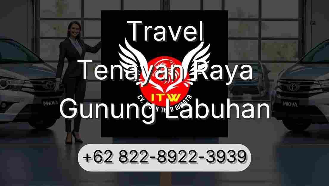 Travel Tenayan Raya Gunung Labuhan