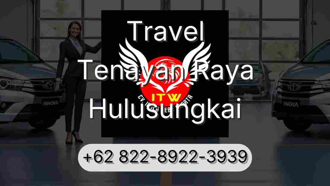 Travel Tenayan Raya Hulusungkai