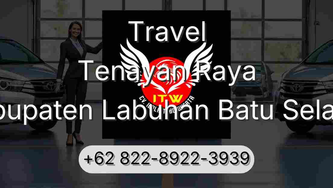 Travel Tenayan Raya Kabupaten Labuhan Batu Selatan