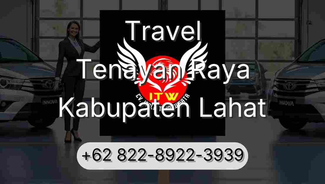 Travel Tenayan Raya Kabupaten Lahat