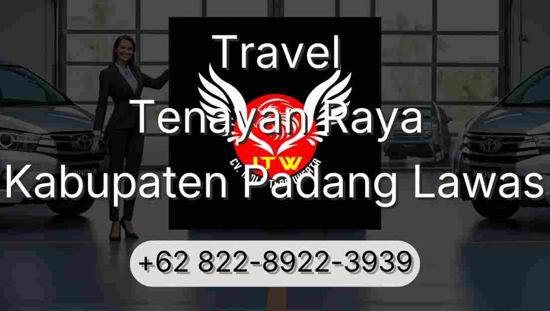 Travel Tenayan Raya Kabupaten Padang Lawas