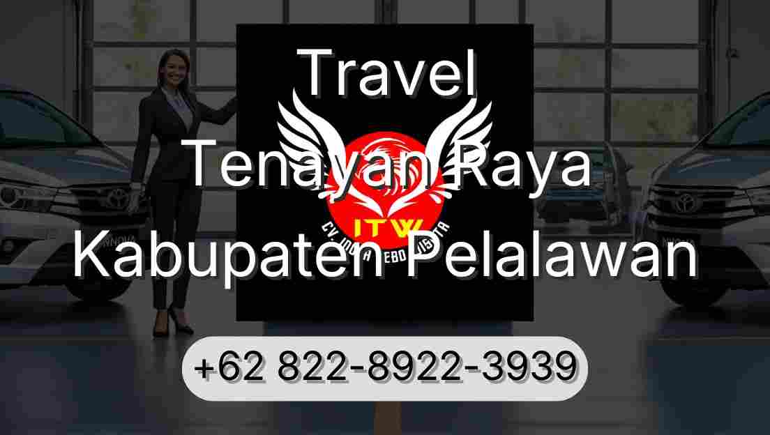 Travel Tenayan Raya Kabupaten Pelalawan