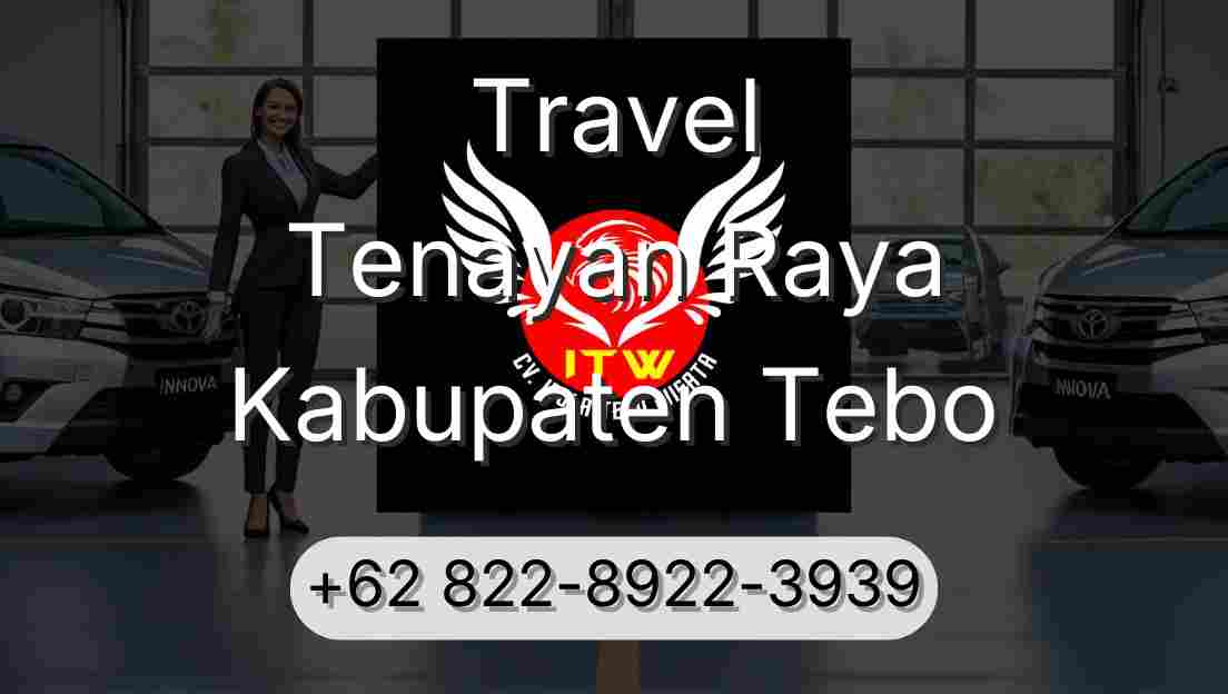 Travel Tenayan Raya Kabupaten Tebo