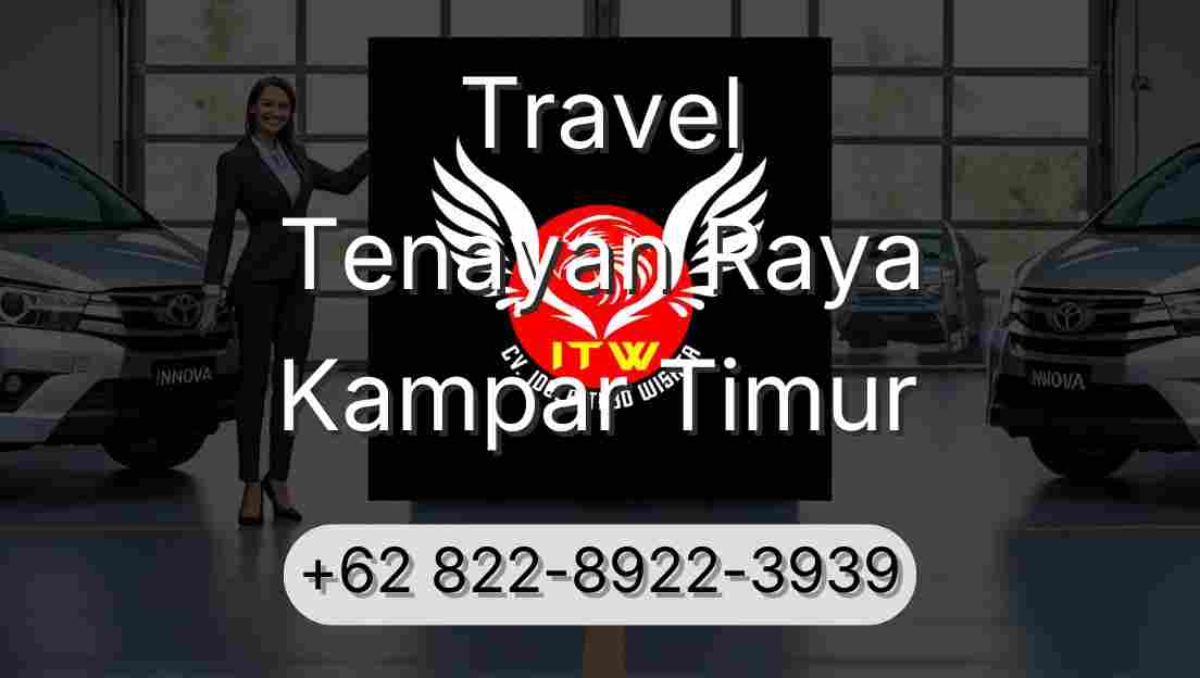 Travel Tenayan Raya Kampar Timur