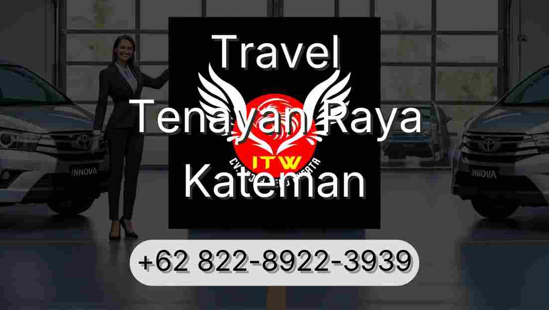 Travel Tenayan Raya Kateman