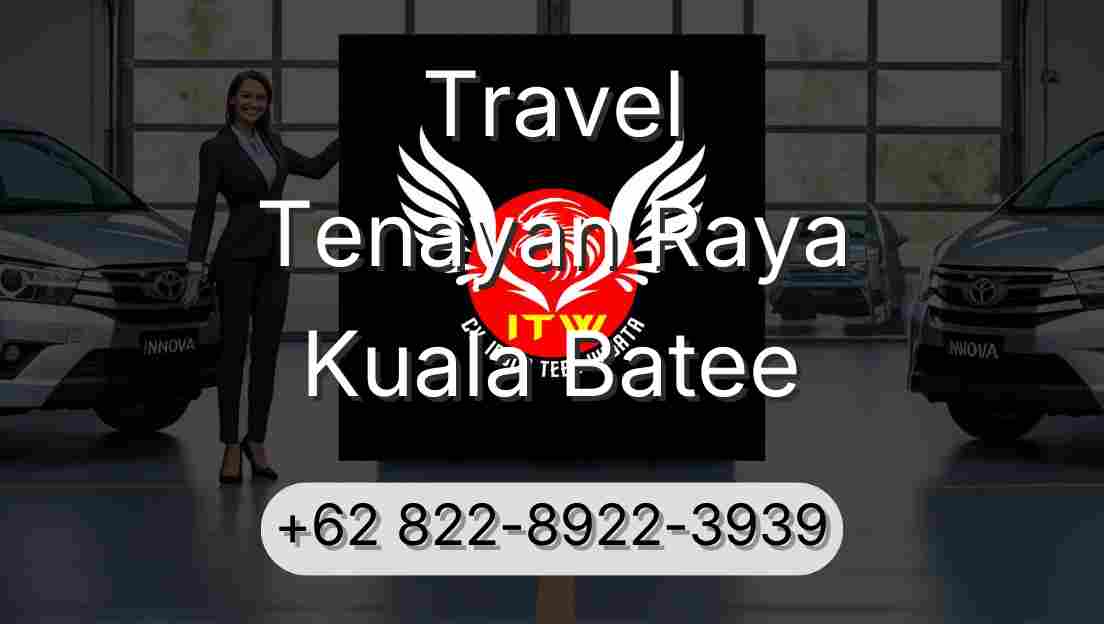 Travel Tenayan Raya Kuala Batee