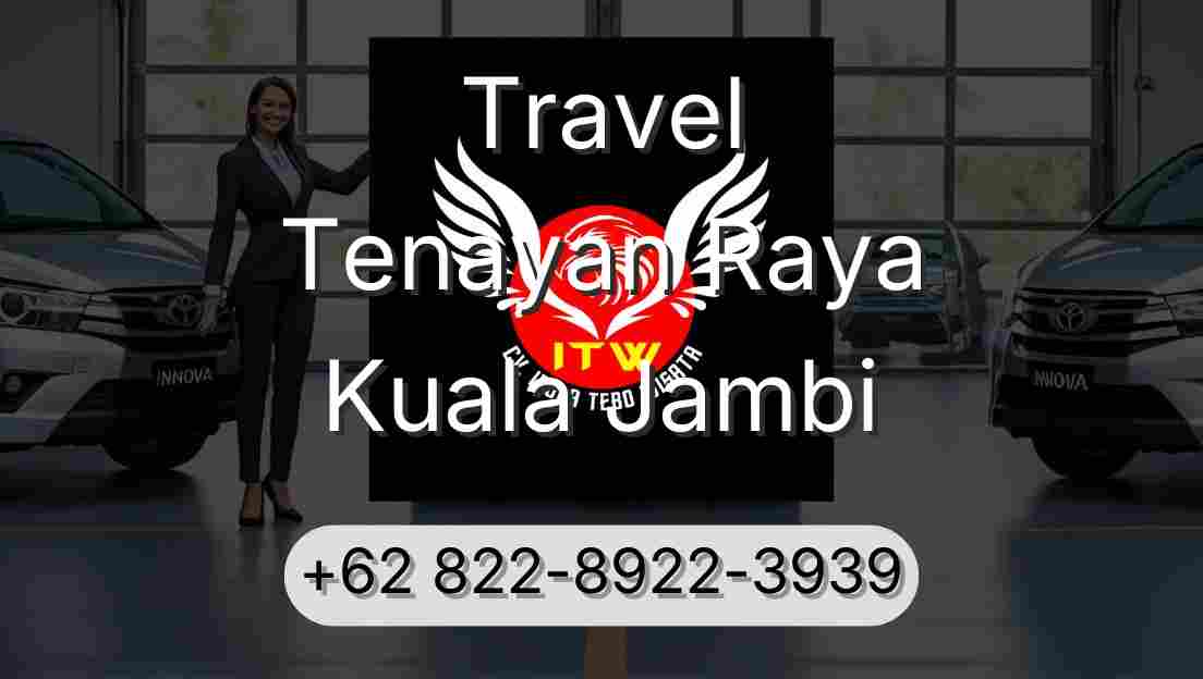 Travel Tenayan Raya Kuala Jambi