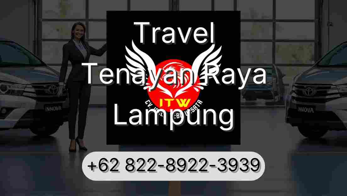 Travel Tenayan Raya Lampung