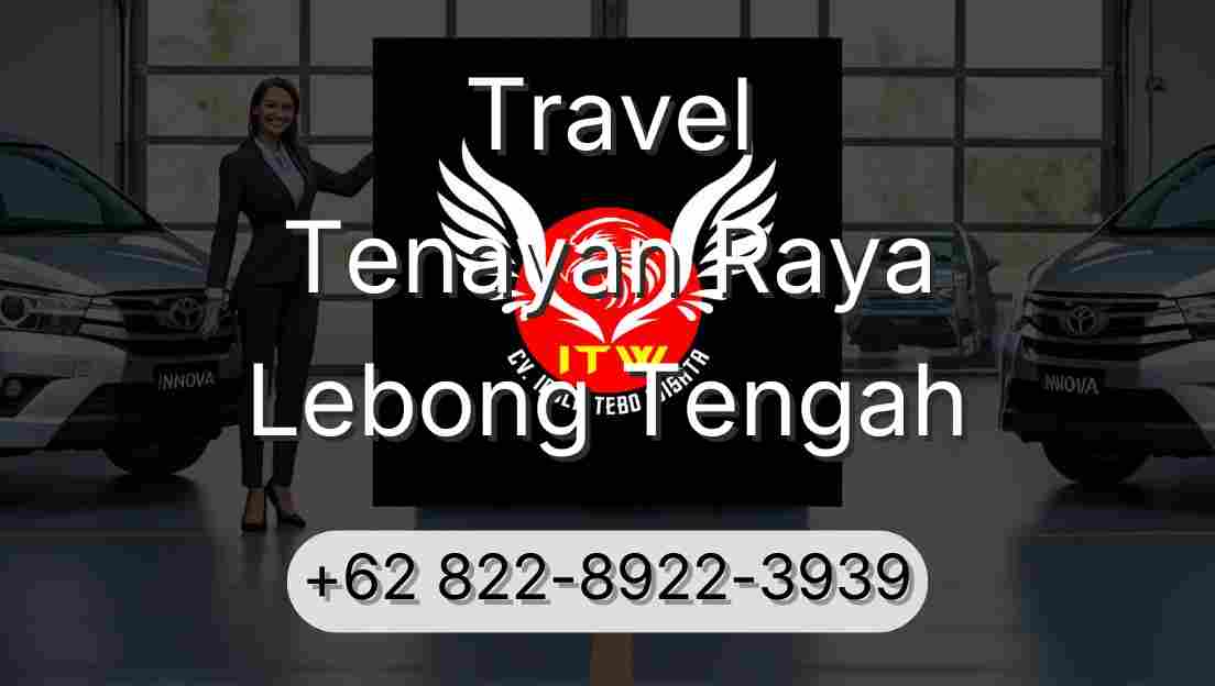Travel Tenayan Raya Lebong Tengah