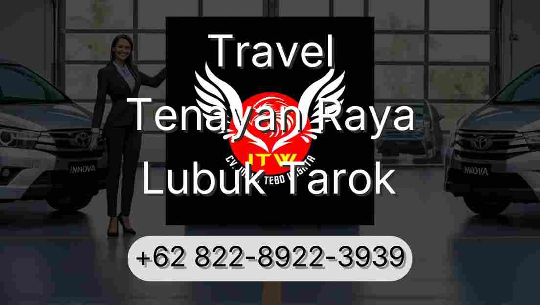 Travel Tenayan Raya Lubuk Tarok