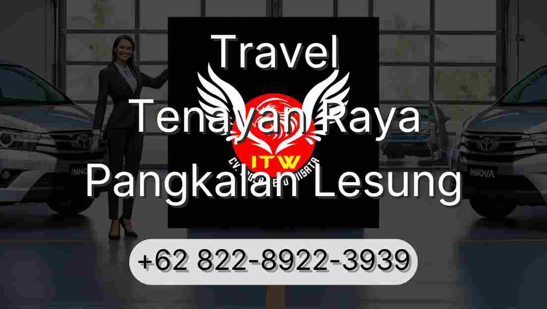 Travel Tenayan Raya Pangkalan Lesung