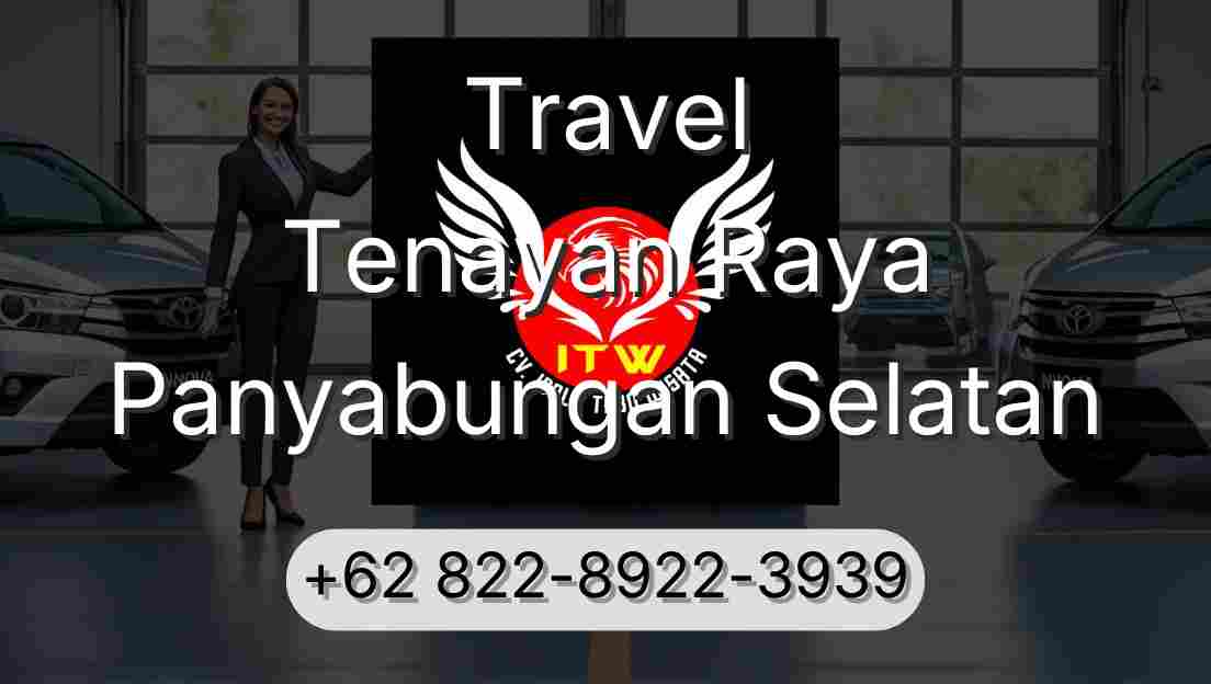 Travel Tenayan Raya Panyabungan Selatan