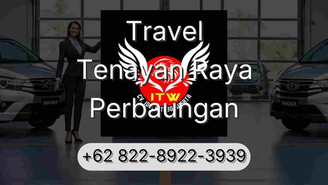 Travel Tenayan Raya Perbaungan