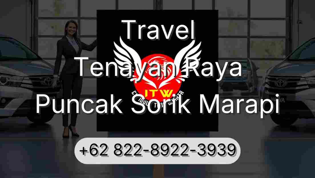 Travel Tenayan Raya Puncak Sorik Marapi