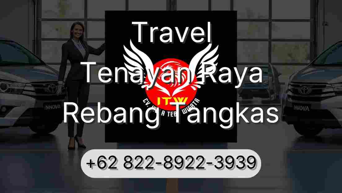 Travel Tenayan Raya Rebang Tangkas