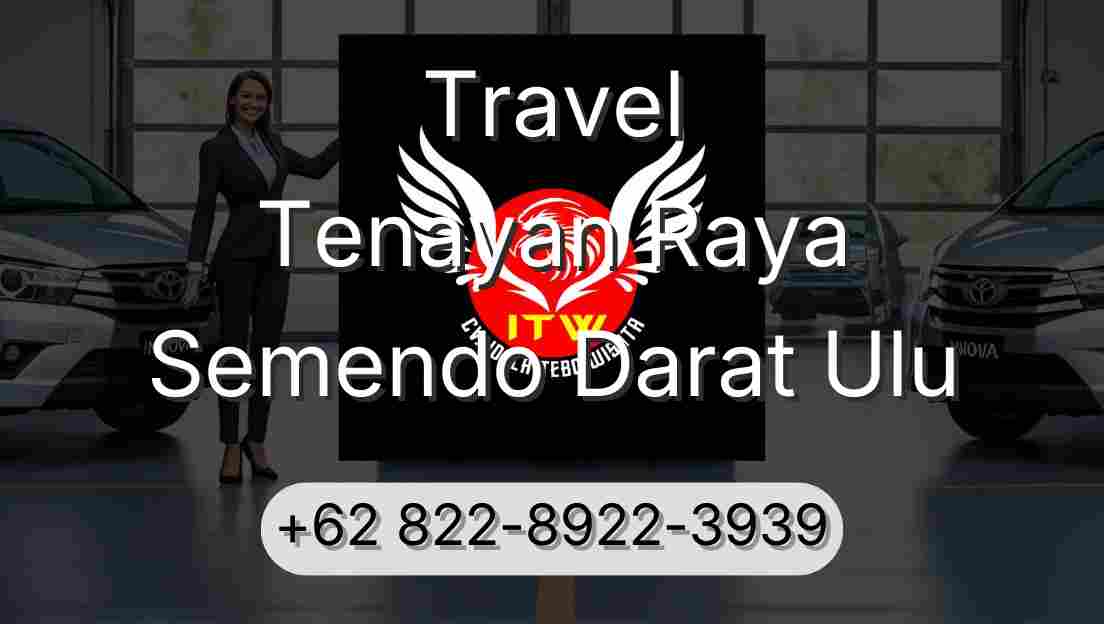 Travel Tenayan Raya Semendo Darat Ulu