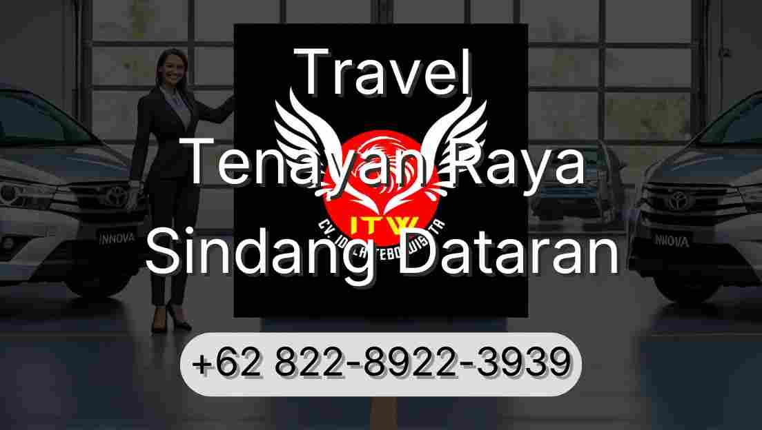 Travel Tenayan Raya Sindang Dataran