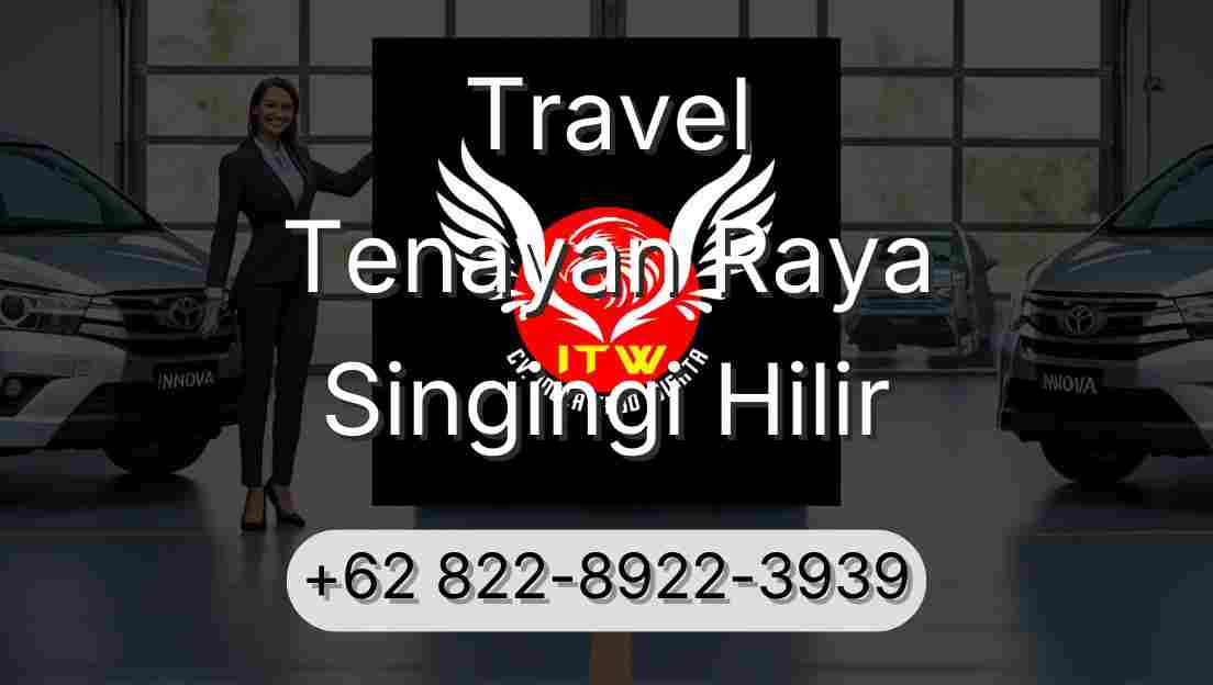 Travel Tenayan Raya Singingi Hilir