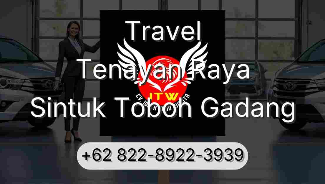 Travel Tenayan Raya Sintuk Toboh Gadang