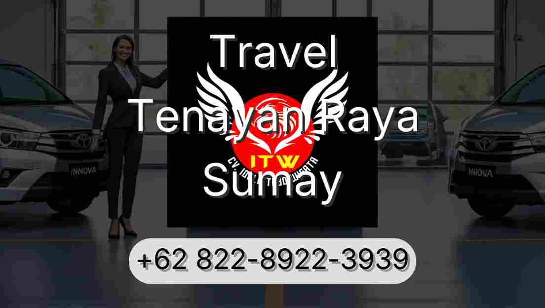 Travel Tenayan Raya Sumay