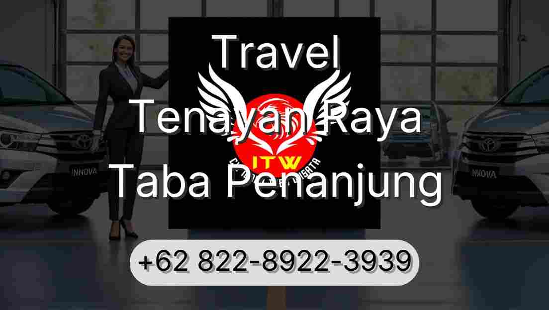 Travel Tenayan Raya Taba Penanjung