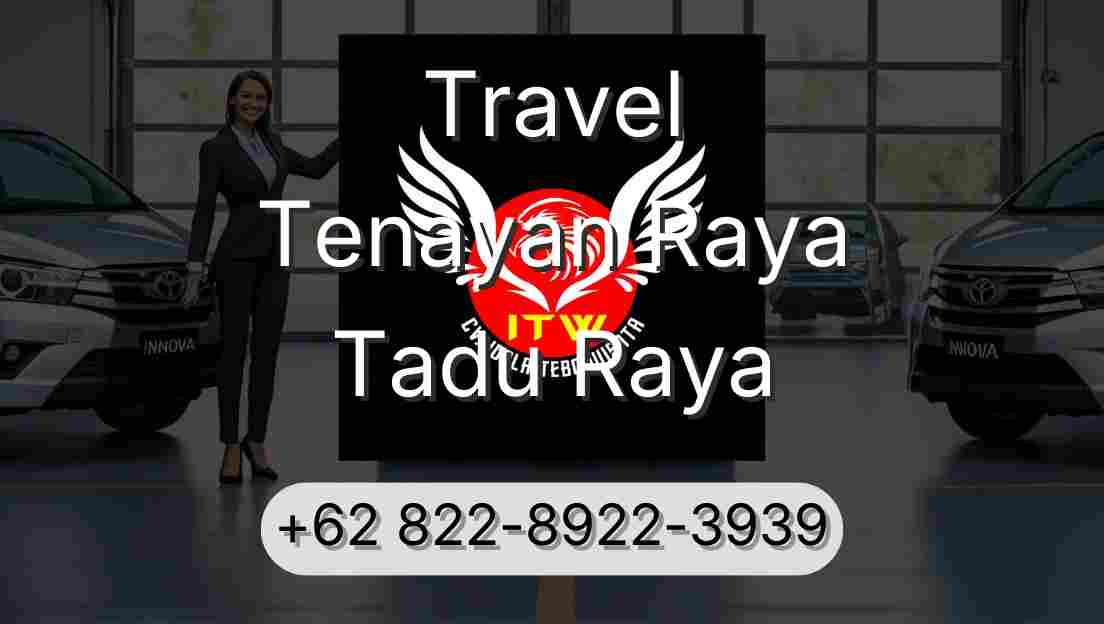Travel Tenayan Raya Tadu Raya
