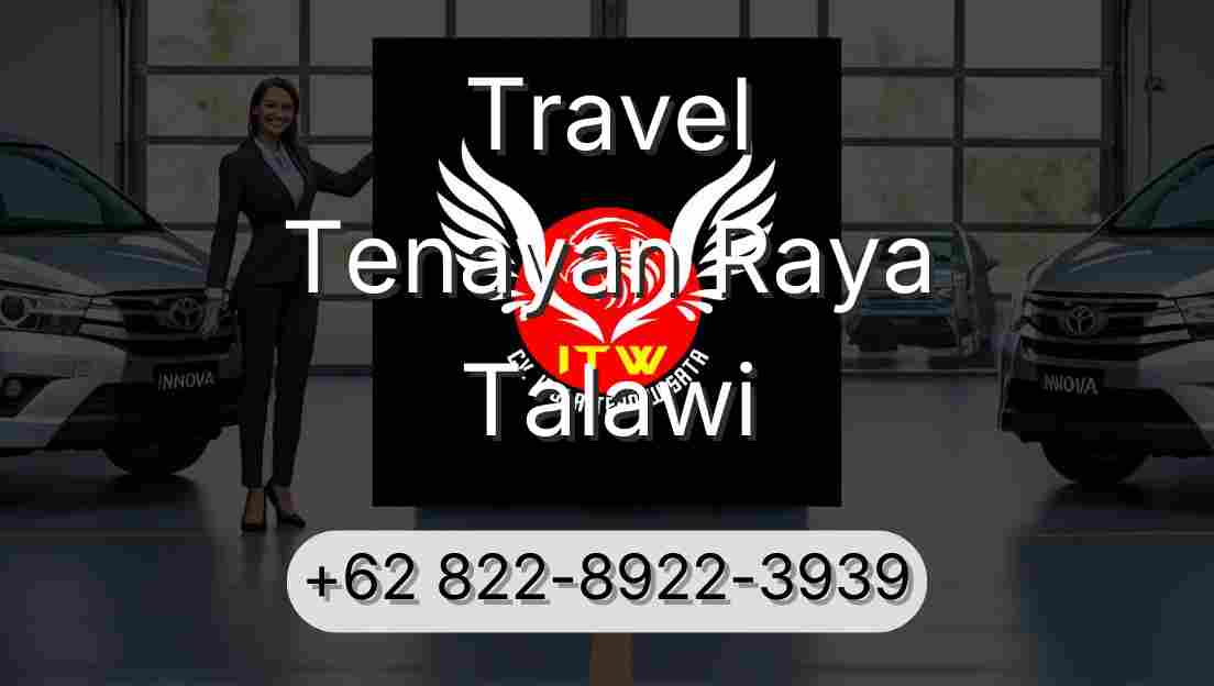 Travel Tenayan Raya Talawi