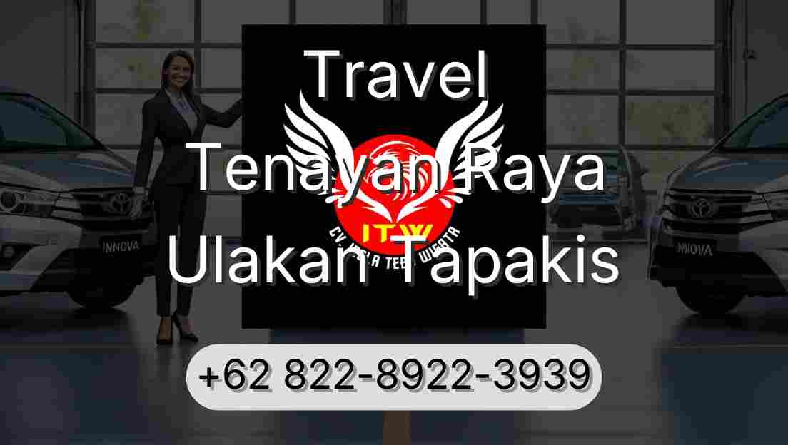 Travel Tenayan Raya Ulakan Tapakis