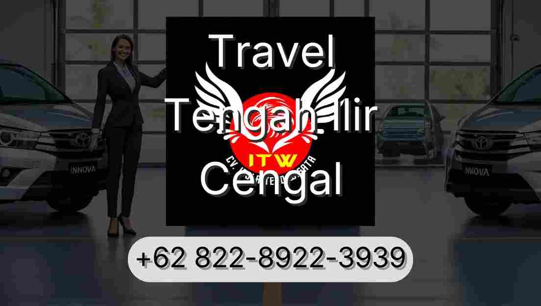 Travel Tengah Ilir Cengal