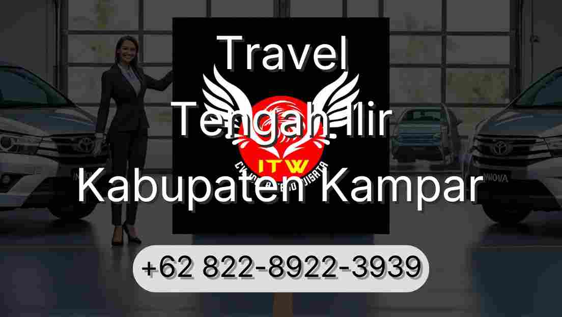 Travel Tengah Ilir Kabupaten Kampar