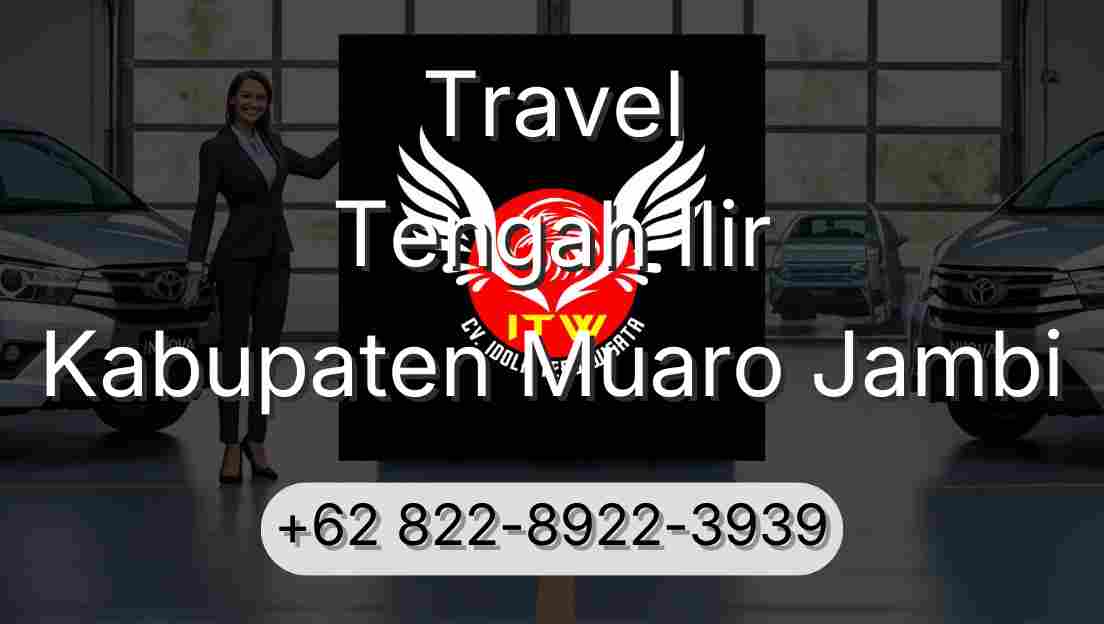 Travel Tengah Ilir Kabupaten Muaro Jambi