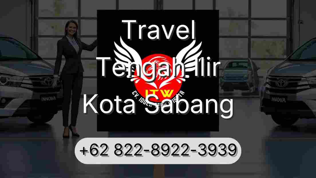 Travel Tengah Ilir Kota Sabang