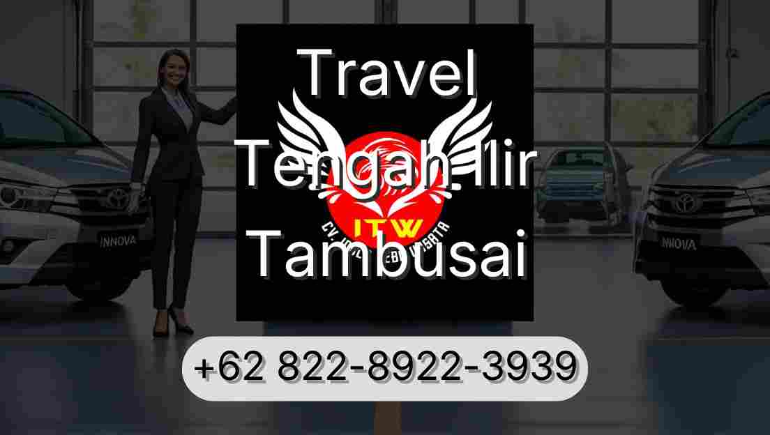 Travel Tengah Ilir Tambusai
