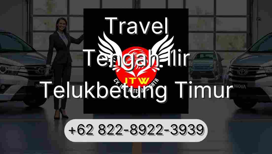 Travel Tengah Ilir Telukbetung Timur