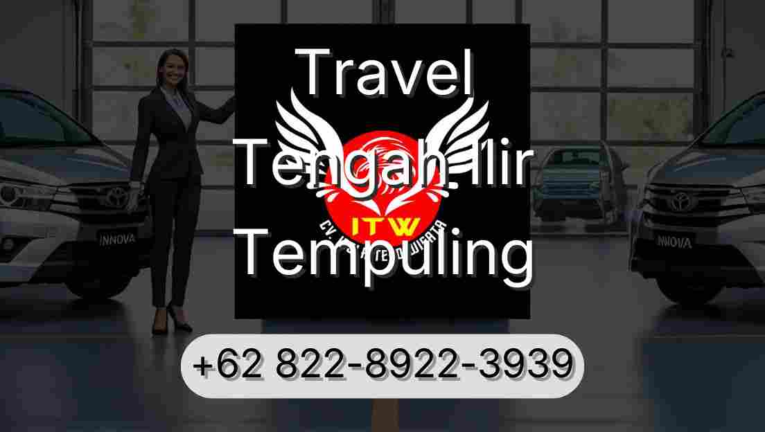 Travel Tengah Ilir Tempuling