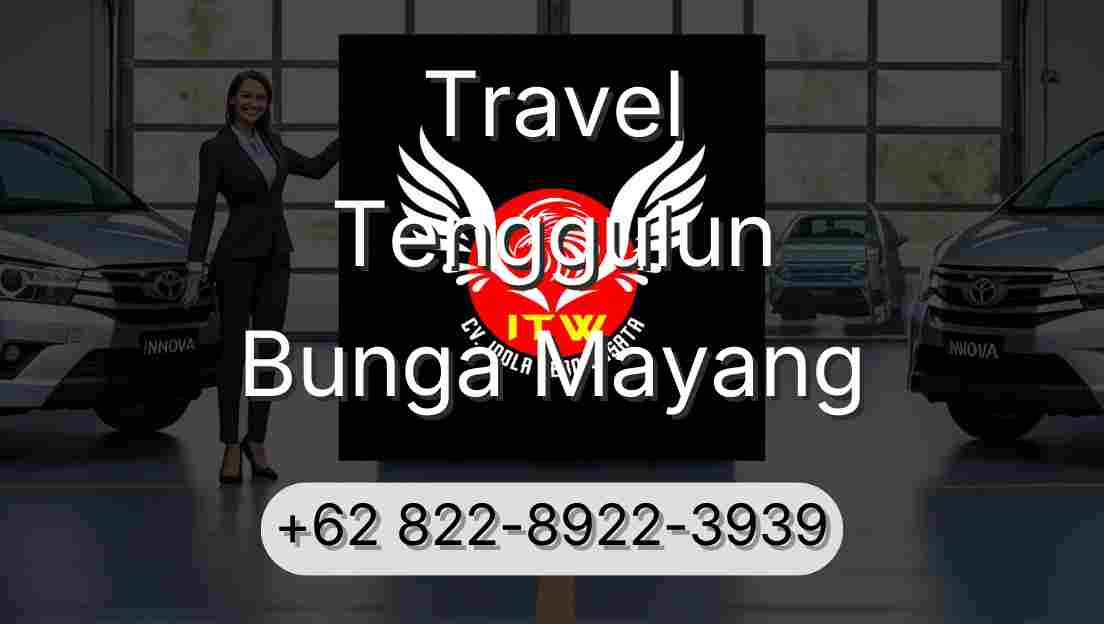 Travel Tenggulun Bunga Mayang