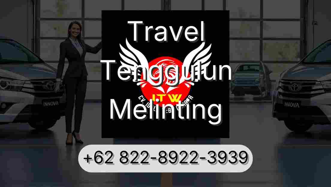 Travel Tenggulun Melinting