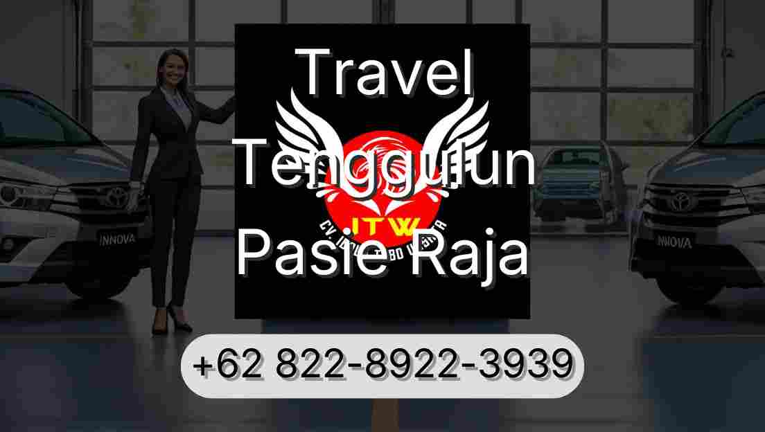 Travel Tenggulun Pasie Raja