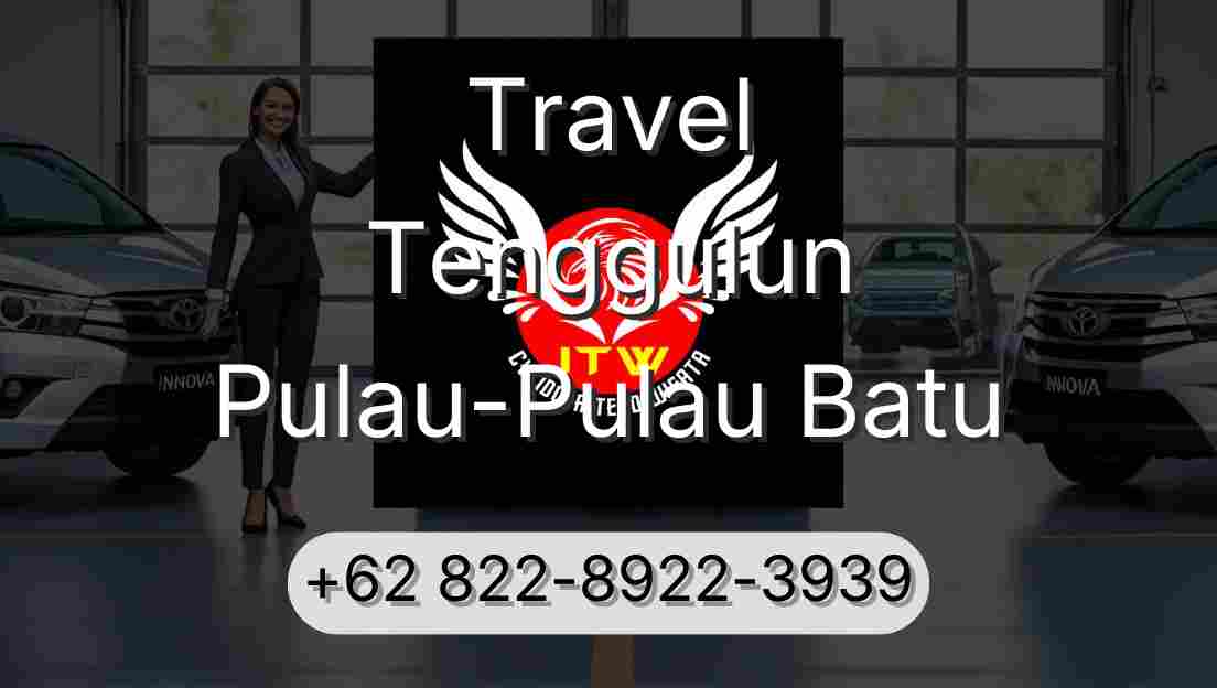 Travel Tenggulun Pulau-Pulau Batu