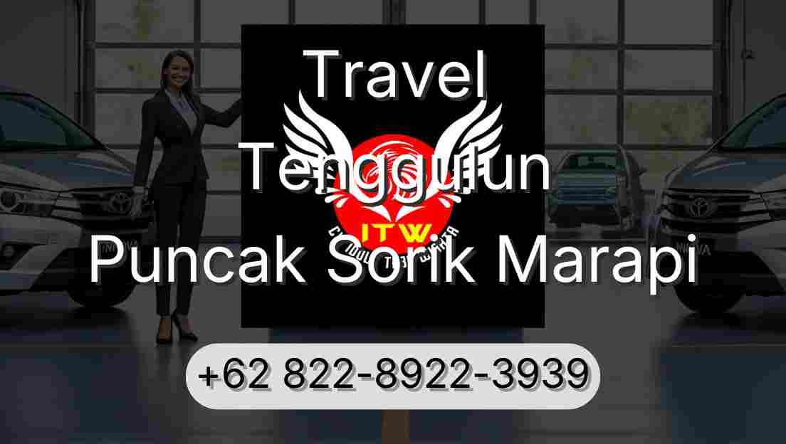 Travel Tenggulun Puncak Sorik Marapi
