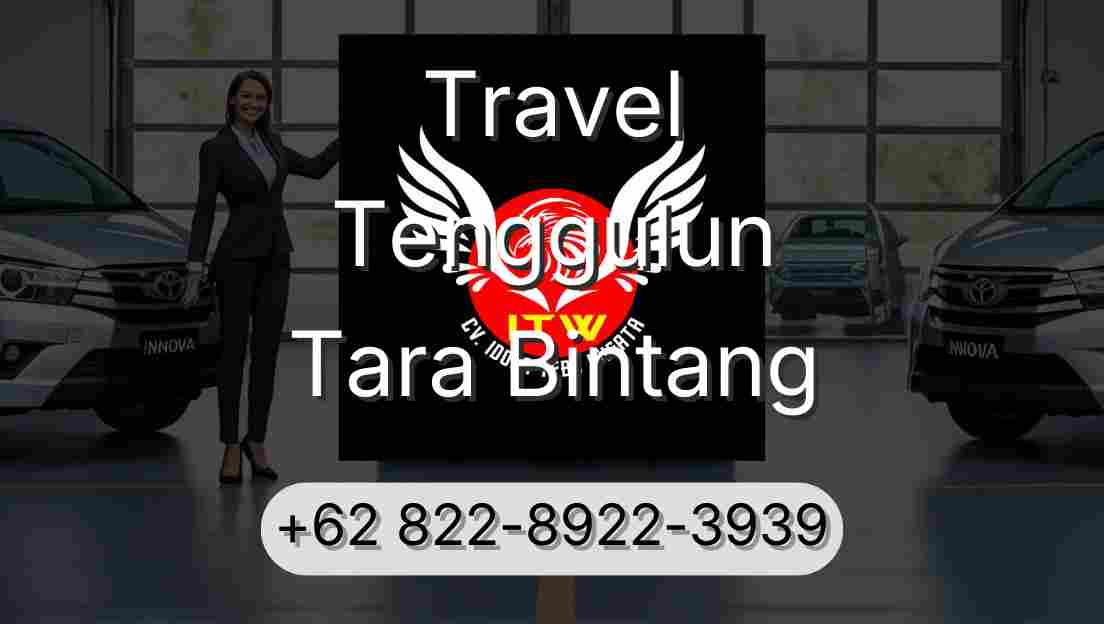Travel Tenggulun Tara Bintang