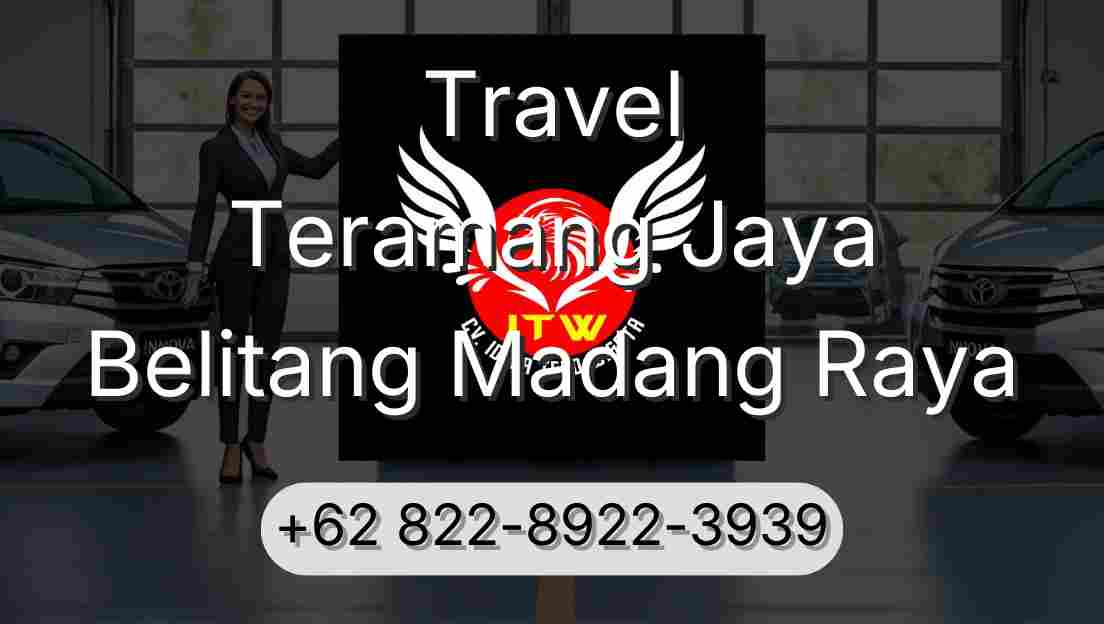 Travel Teramang Jaya Belitang Madang Raya