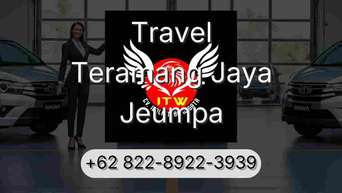Travel Teramang Jaya Jeumpa