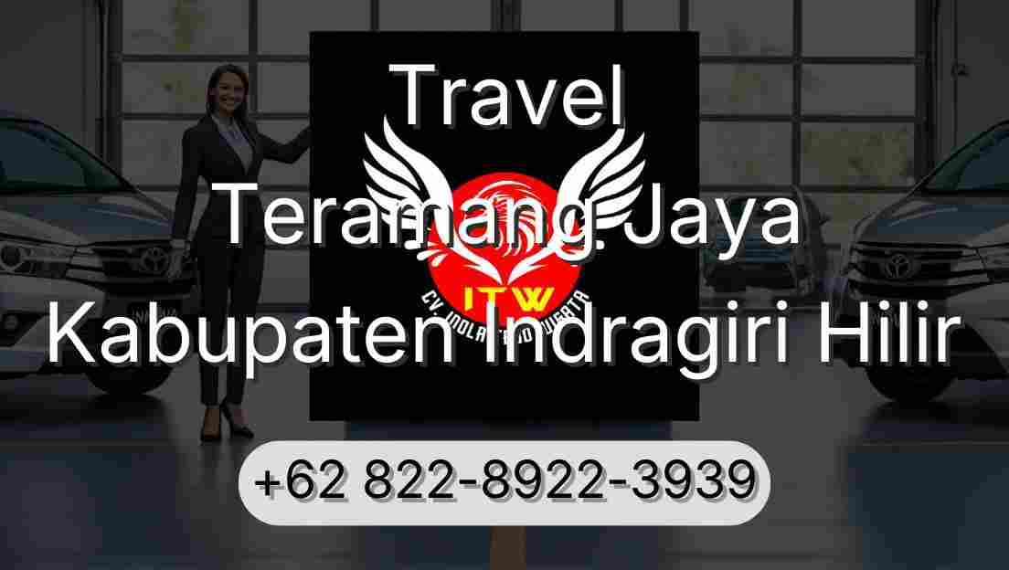 Travel Teramang Jaya Kabupaten Indragiri Hilir