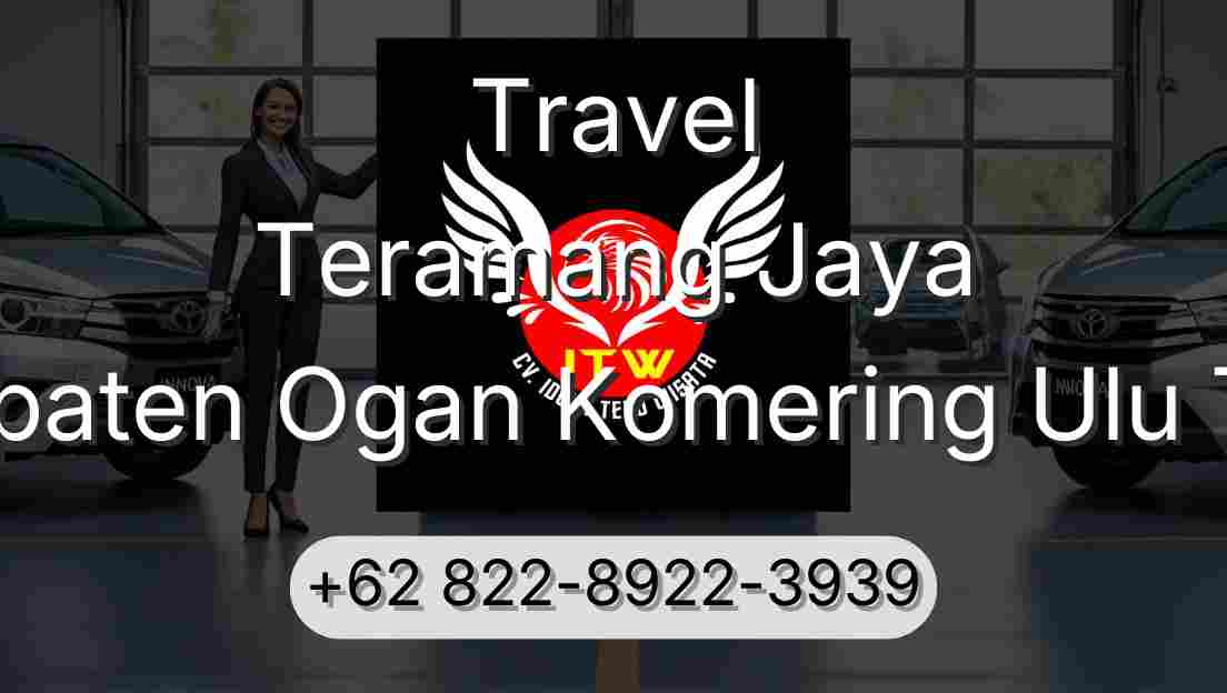 Travel Teramang Jaya Kabupaten Ogan Komering Ulu Timur
