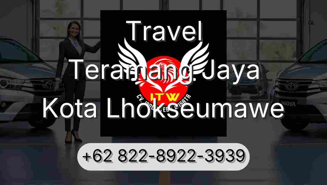 Travel Teramang Jaya Kota Lhokseumawe