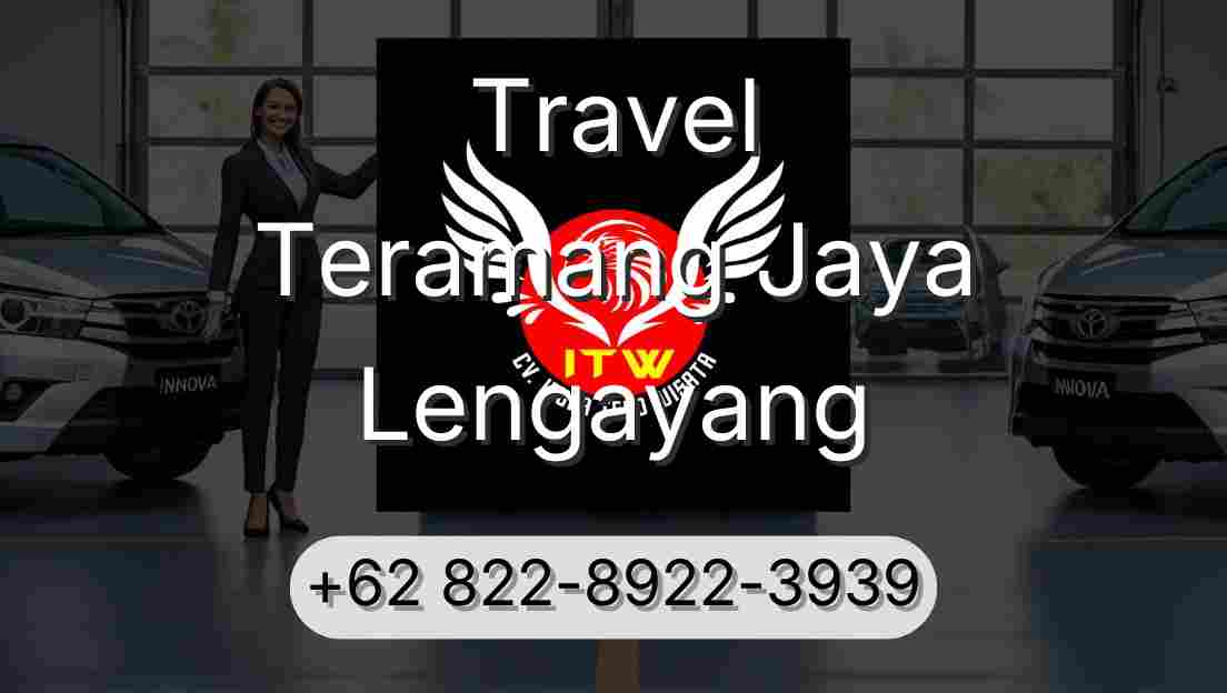 Travel Teramang Jaya Lengayang
